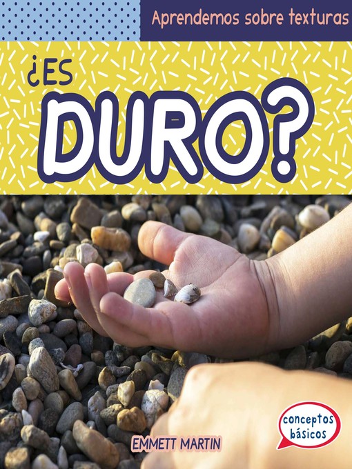 Title details for ¿Es duro? (What Is Hard?) by Emmett Martin - Available